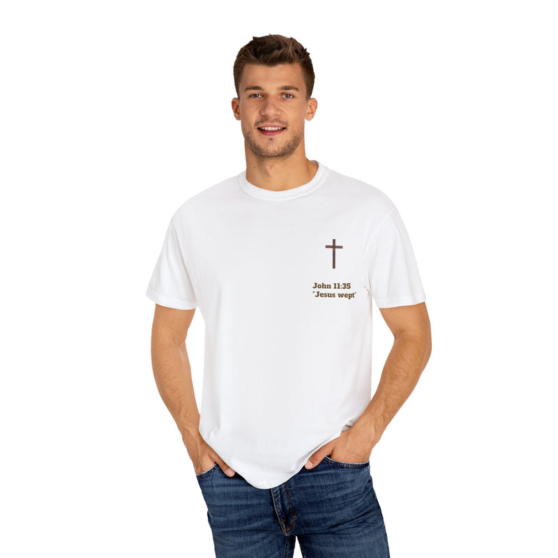 Jesus Wept Faith Tee – John 11:35 Verse with Sacred Heart Jesus Back Print”