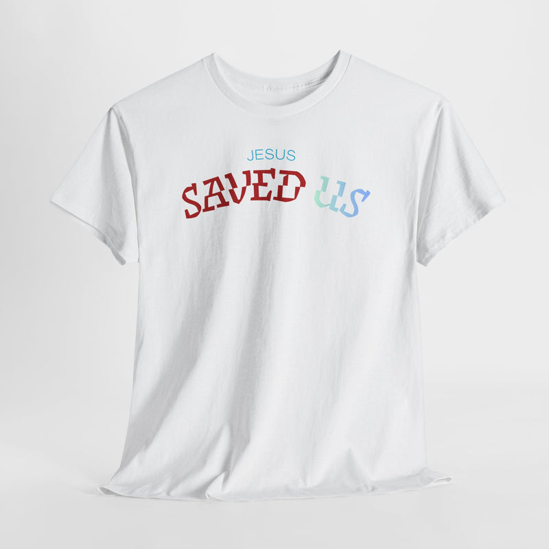 “JESUS SAVED US – Bold Faith, Simple Truth”