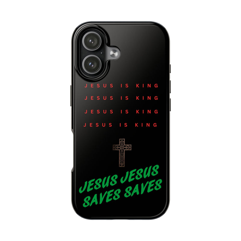 Jesus Is King Phone Case – Christian “Jesus Saves” Protective Cover