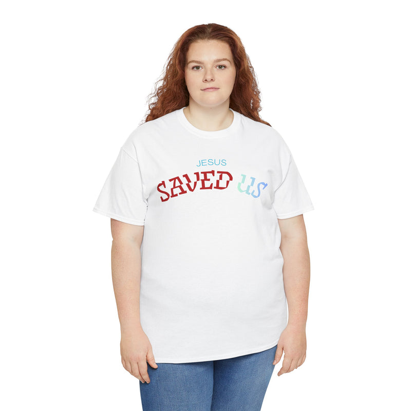 “JESUS SAVED US – Bold Faith, Simple Truth”