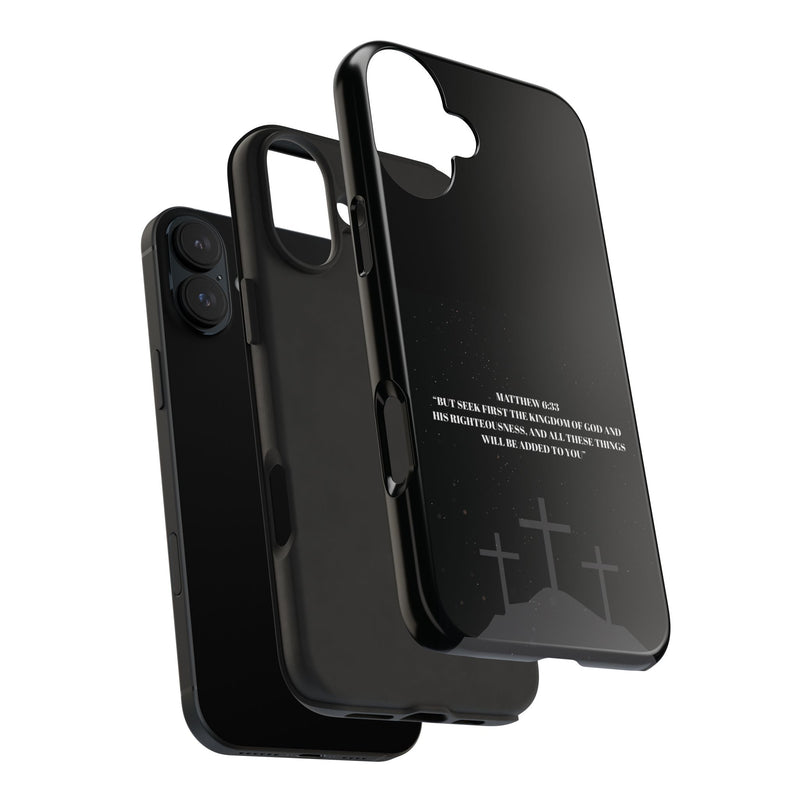 Phone Case - Matthew 6:33 Christian Design