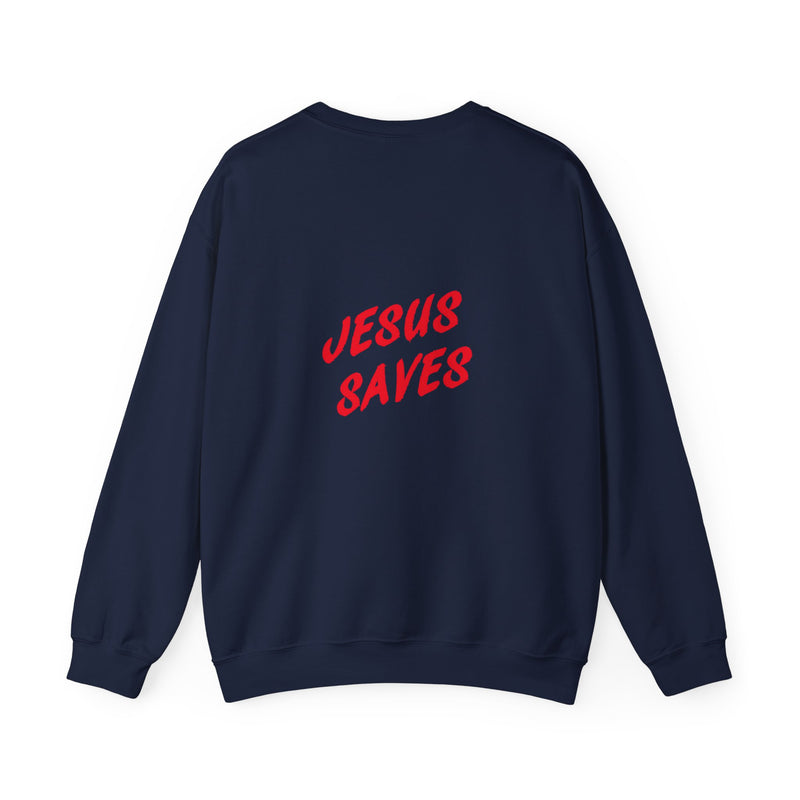 Jesus Saves Sweatshirt