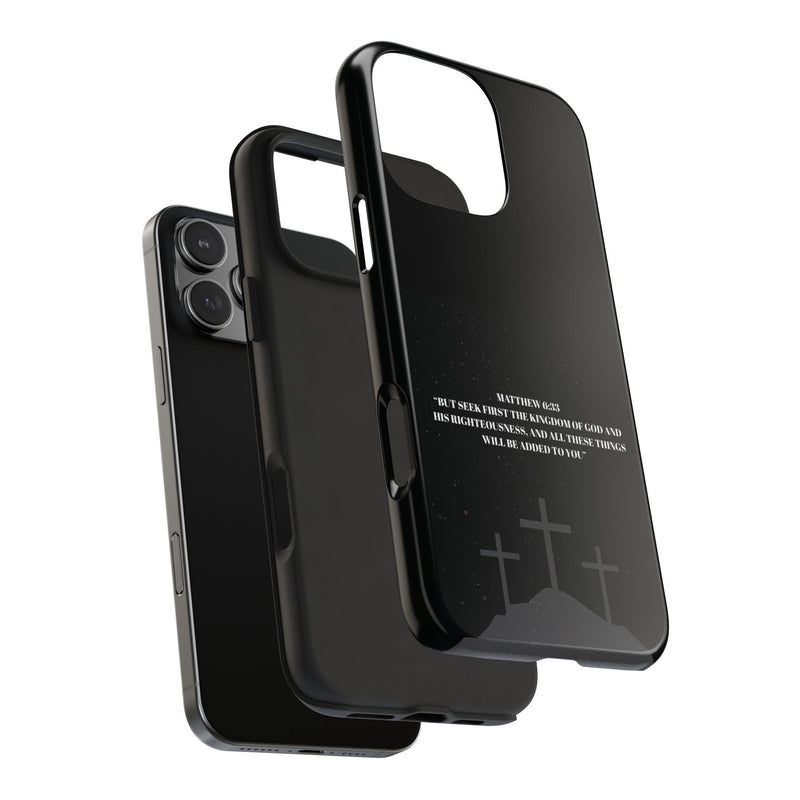 Phone Case - Matthew 6:33 Christian Design