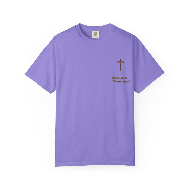 Jesus Wept Faith Tee – John 11:35 Verse with Sacred Heart Jesus Back Print”