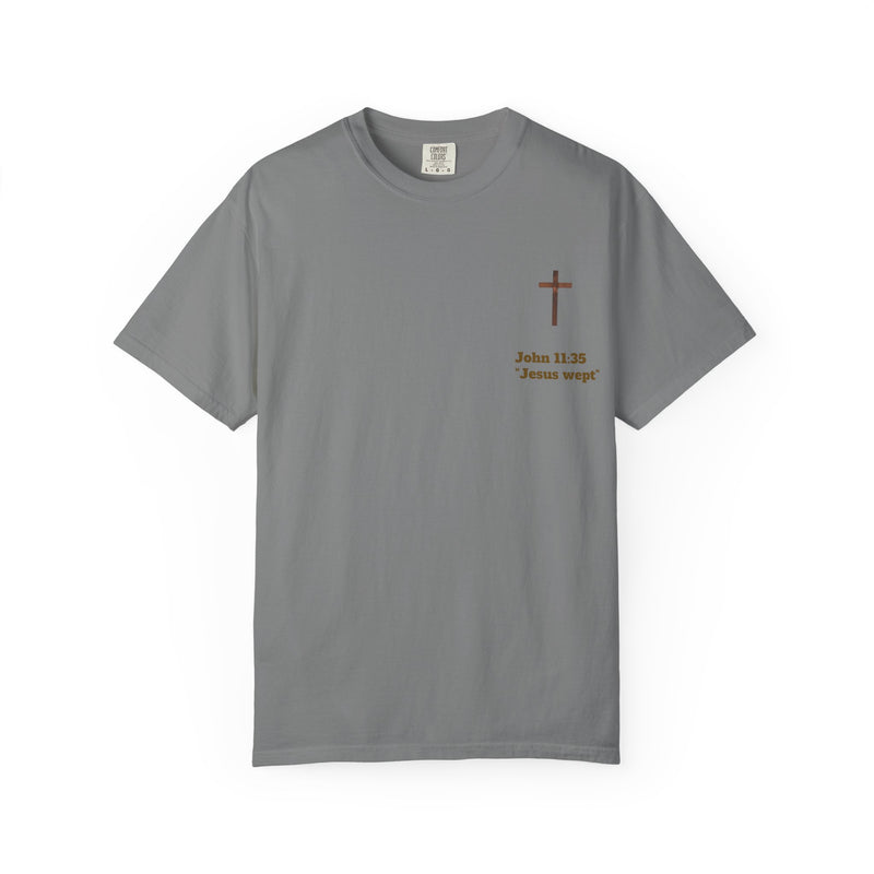 Jesus Wept Faith Tee – John 11:35 Verse with Sacred Heart Jesus Back Print”