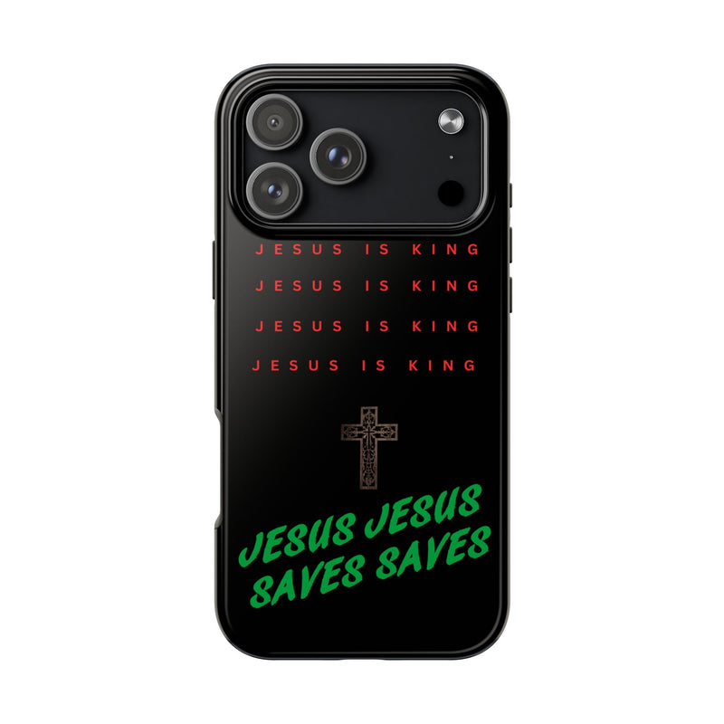 Jesus Is King Phone Case – Christian “Jesus Saves” Protective Cover
