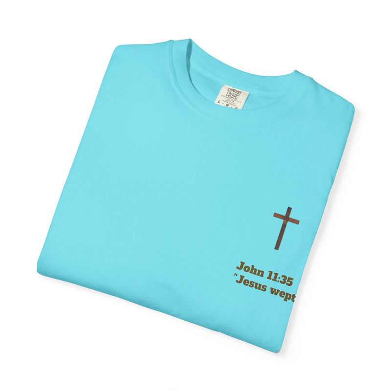Jesus Wept Faith Tee – John 11:35 Verse with Sacred Heart Jesus Back Print”