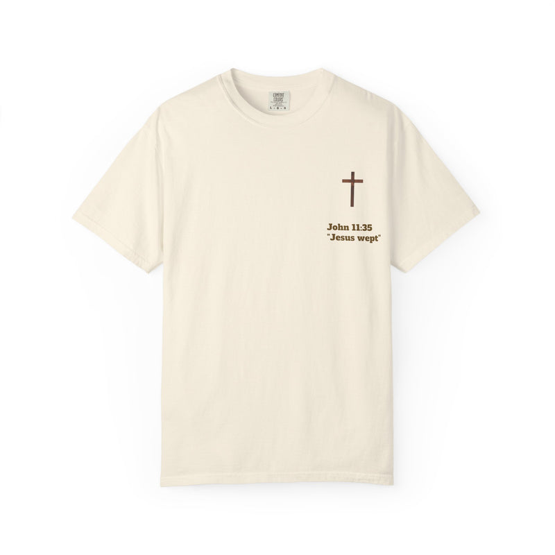 Jesus Wept Faith Tee – John 11:35 Verse with Sacred Heart Jesus Back Print”