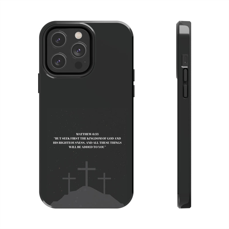 Phone Case - Matthew 6:33 Christian Design