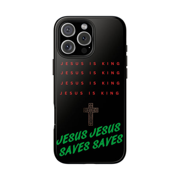 Jesus Is King Phone Case – Christian “Jesus Saves” Protective Cover