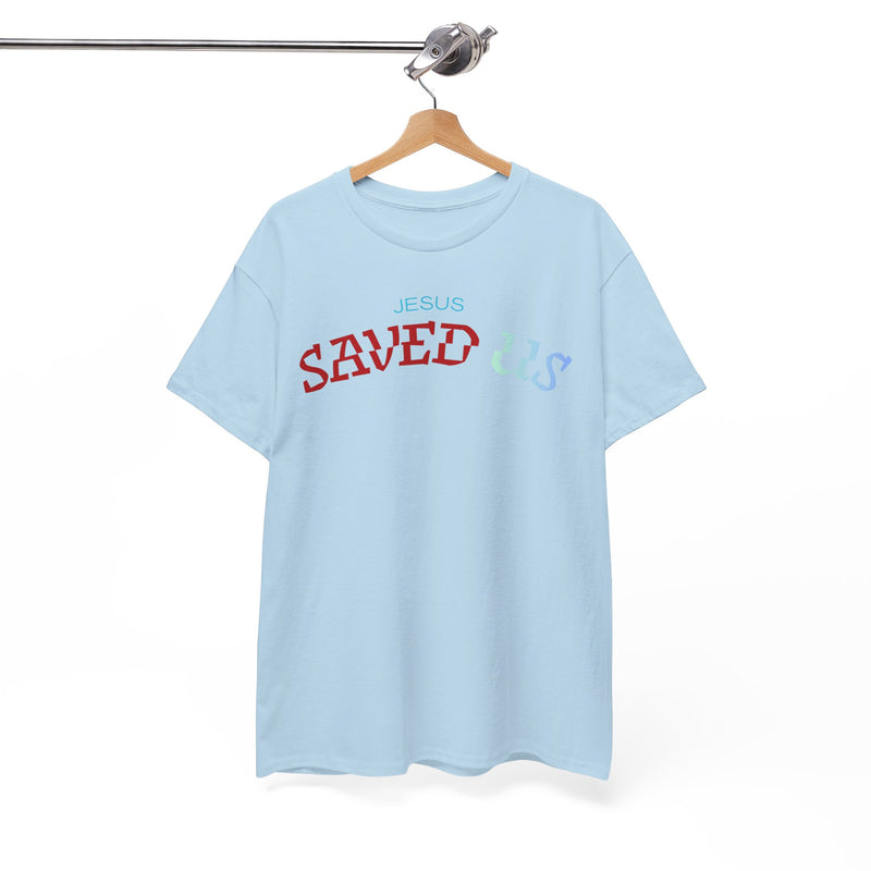 “JESUS SAVED US – Bold Faith, Simple Truth”