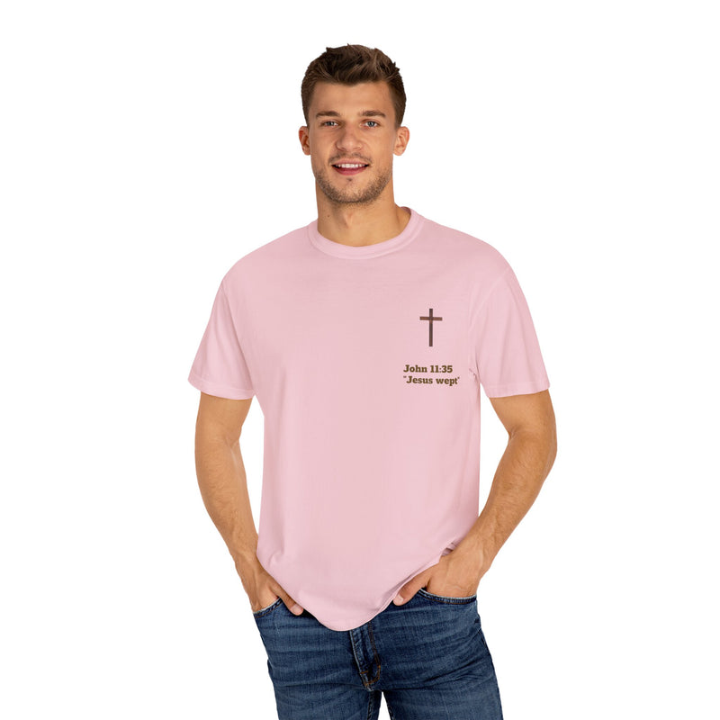 Jesus Wept Faith Tee – John 11:35 Verse with Sacred Heart Jesus Back Print”