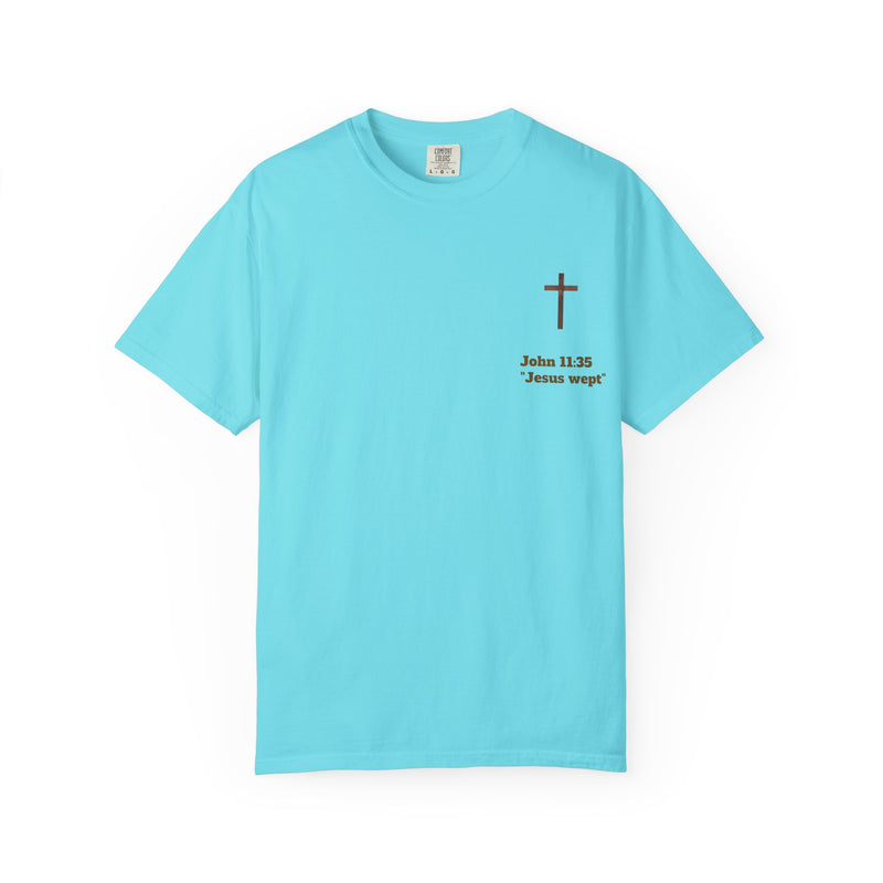 Jesus Wept Faith Tee – John 11:35 Verse with Sacred Heart Jesus Back Print”