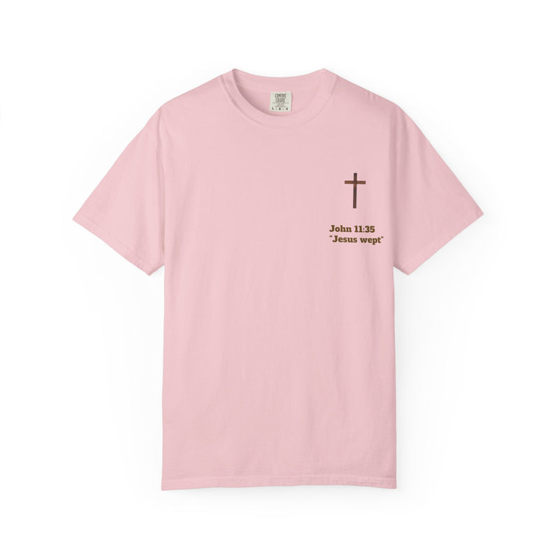 Jesus Wept Faith Tee – John 11:35 Verse with Sacred Heart Jesus Back Print”