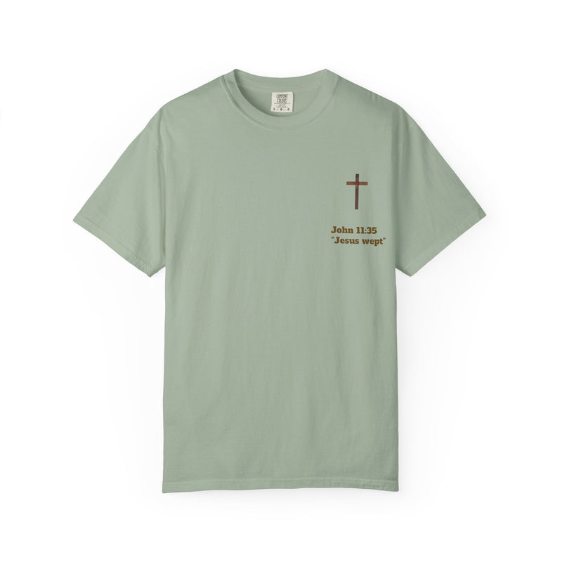 Jesus Wept Faith Tee – John 11:35 Verse with Sacred Heart Jesus Back Print”