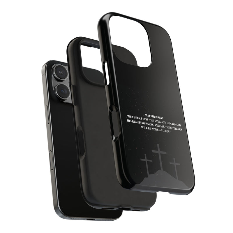 Phone Case - Matthew 6:33 Christian Design