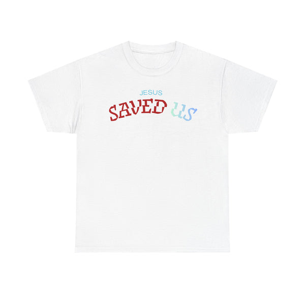 “JESUS SAVED US – Bold Faith, Simple Truth”