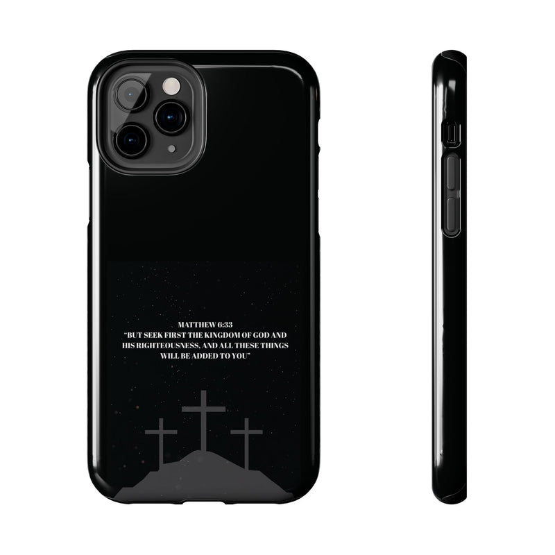 Phone Case - Matthew 6:33 Christian Design